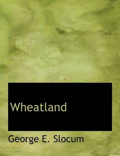 Wheatland: (English)