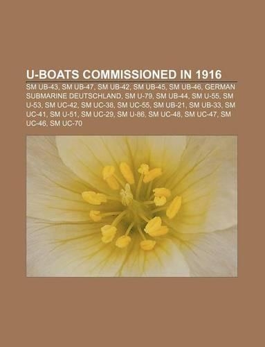 U-Boats Commissioned in 1916