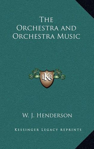 The Orchestra and Orchestra Music