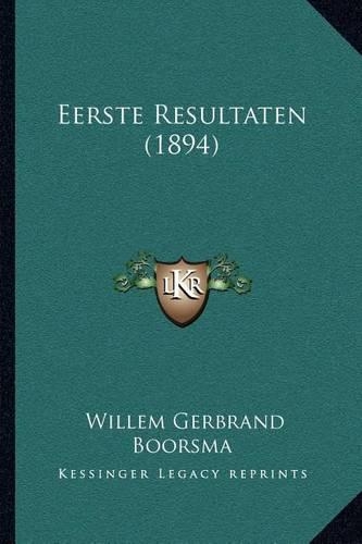 Eerste Resultaten (1894)
