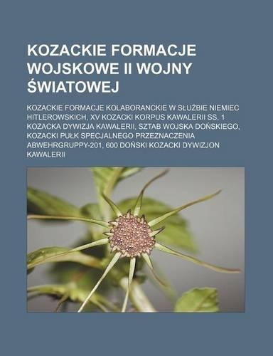 Kozackie Formacje Wojskowe II Wojny Wiatowej
