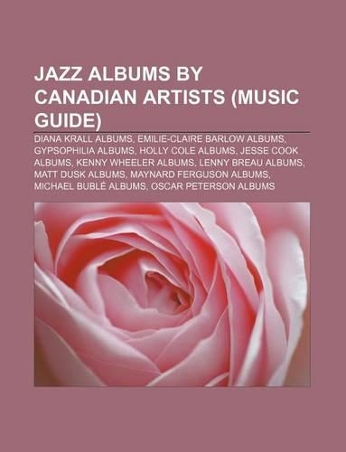 Jazz Albums by Canadian Artists (Music Guide)