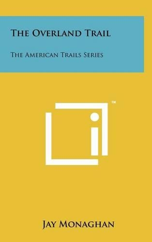 The Overland Trail