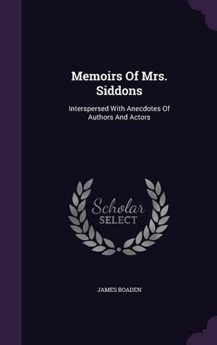 Memoirs Of Mrs. Siddons