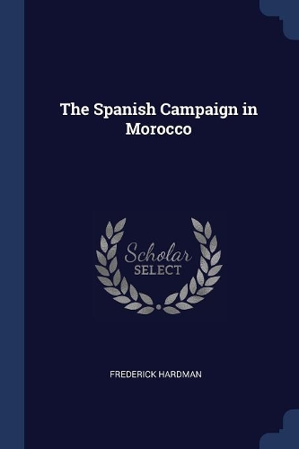 The Spanish Campaign in Morocco