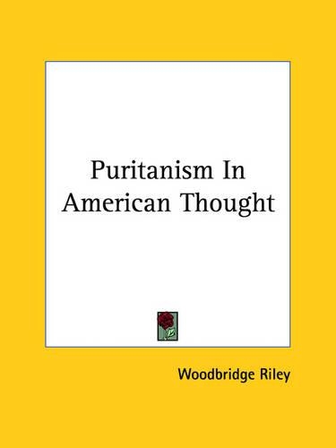 Puritanism In American Thought: (English)