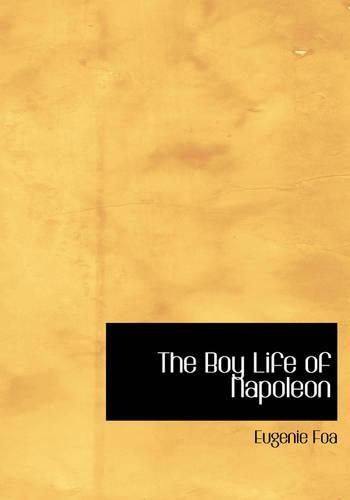 The Boy Life of Napoleon