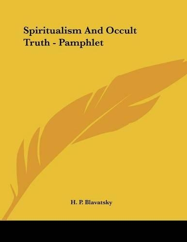 Spiritualism And Occult Truth - Pamphlet