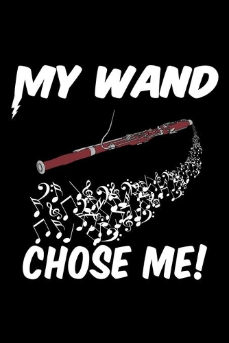 My Wand Chose Me!