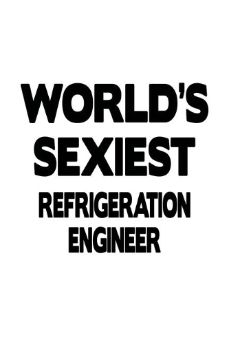 World's Sexiest Refrigeration Engineer