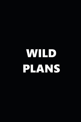 2019 Daily Planner Wild Plans Black White 384 Pages