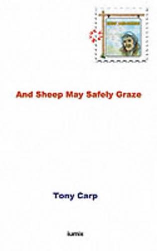 And Sheep May Safely Graze