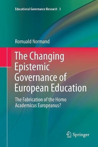 The Changing Epistemic Governance of European Education