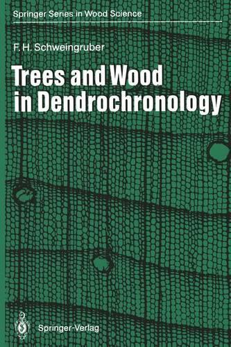 Morphological, Anatomical and Tree-Ring Analytical Characteristics of Trees Frequently Used in Dendrochronology