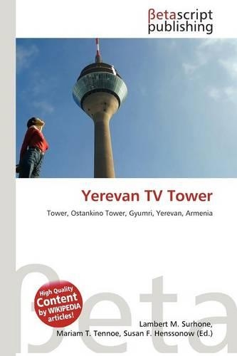 Yerevan TV Tower: (English)