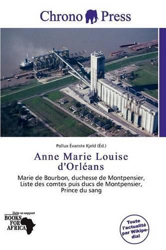 Anne Marie Louise D'Orl ANS: (French)