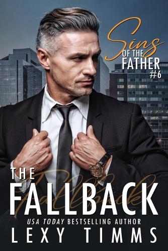 The Fallback: (6 Sins of the Father)