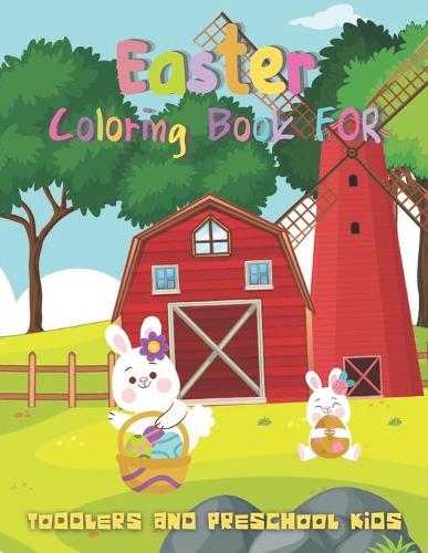 Easter Coloring Book For Toddlers And Preschool Kids