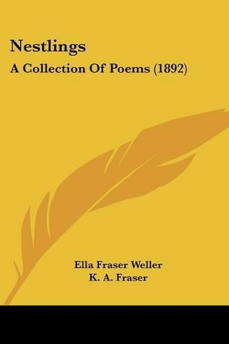 Nestlings: A Collection Of Poems (1892)(English)