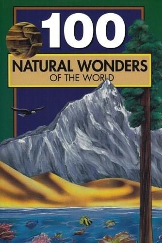 100 Natural Wonders of the World