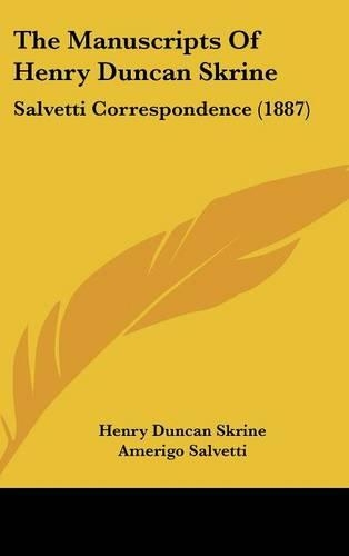 The Manuscripts of Henry Duncan Skrine