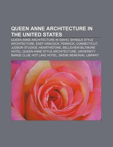 Queen Anne Architecture in the United States