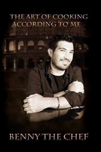 The Art of Cooking According to Me