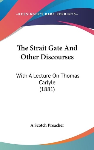 The Strait Gate And Other Discourses