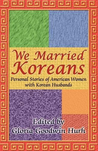 We Married Koreans: (English)