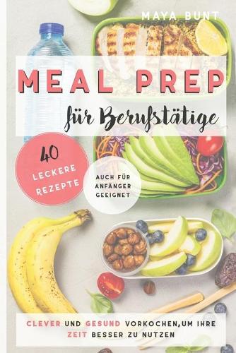 Meal Prep Für Berufstätige