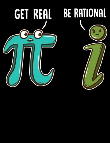 Get Real Be Rational