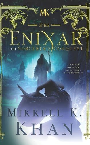 The Enixar The Sorcerer's Conquest: Dark Lord Fantasy Sword and Sorcery(1 Enixar)