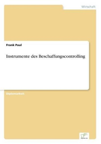 Instrumente des Beschaffungscontrolling: (German)