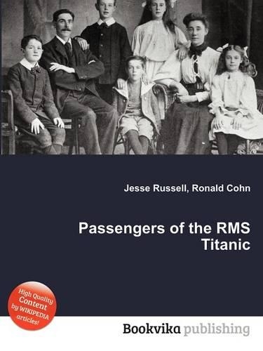 Passengers of the RMS Titanic