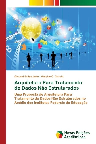 Arquitetura Para Tratamento de Dados Não Estruturados