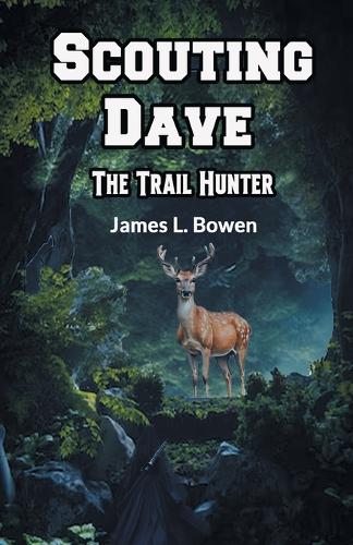 Scouting DaveThe Trail Hunter (Edition2024)