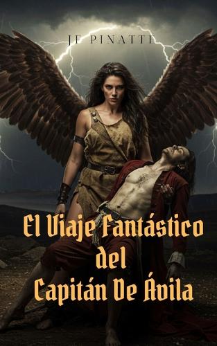 El Viaje Fantástico del Capitán de Ávila
