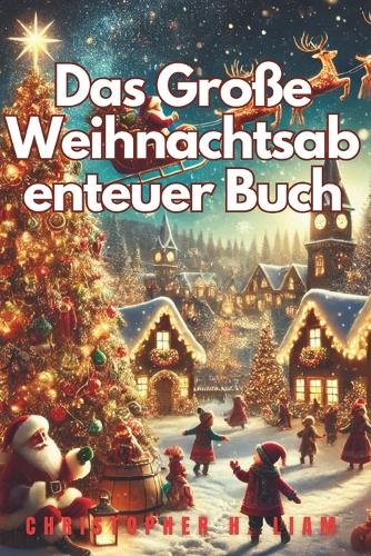Das Große Weihnachtsabenteuer Buch
