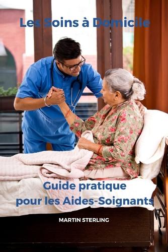 Les Soins à Domicile