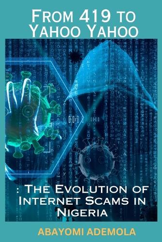 From 419 to Yahoo Yahoo