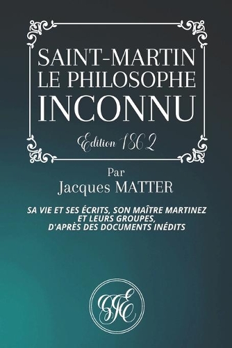 Saint-Martin, Le Philosophe Inconnu