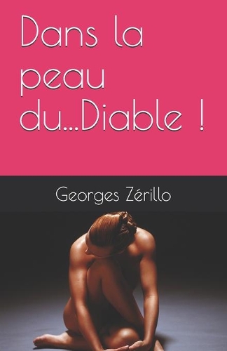 Dans la peau du...Diable !