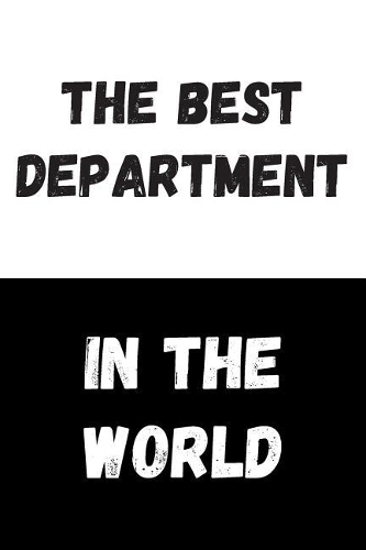 The Best Department In The World