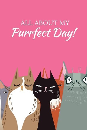 All About My Purrfect Day