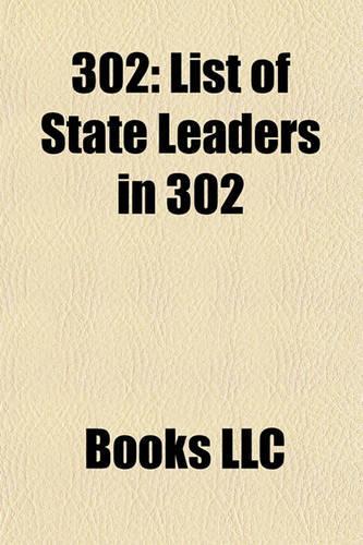302: 302 Deaths, Narseh, Sima Jiong, Simplicius, Faustinus and Beatrix, Serenus the Gardener, List of State Leaders in 302(English)