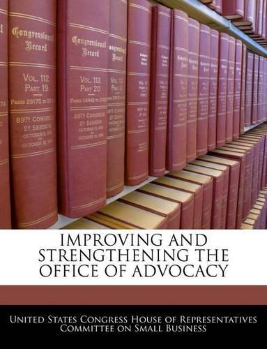 Improving and Strengthening the Office of Advocacy