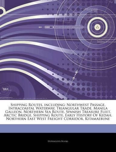 Articles on Shipping Routes, Including