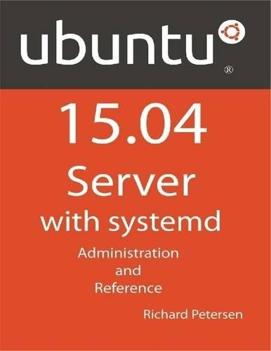 Ubuntu 15.04 Server With Systemd: Administration and Reference