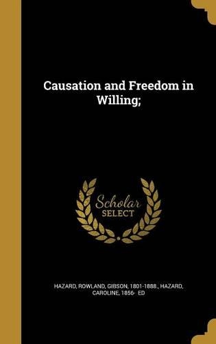 Causation and Freedom in Willing;