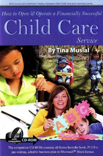 How to Open & Operate a Financially Successful Child Care Service